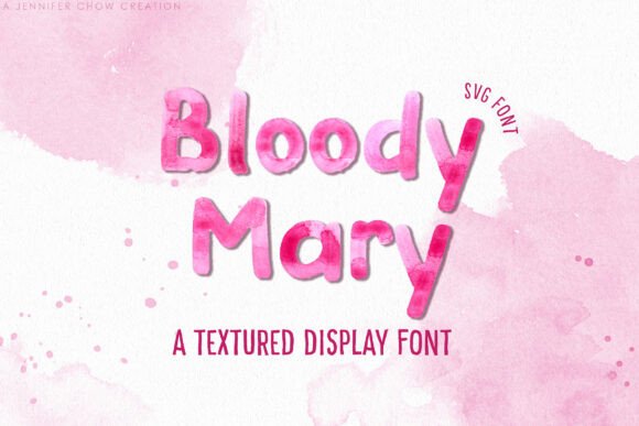 Bloody Mary: The Font That Makes Designs Pop